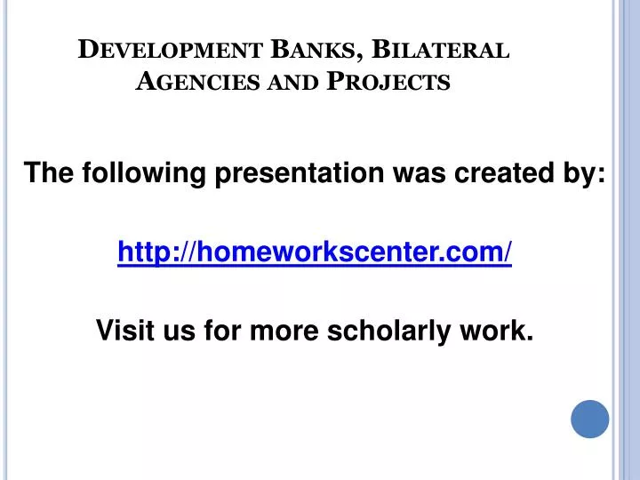 development banks bilateral agencies and projects