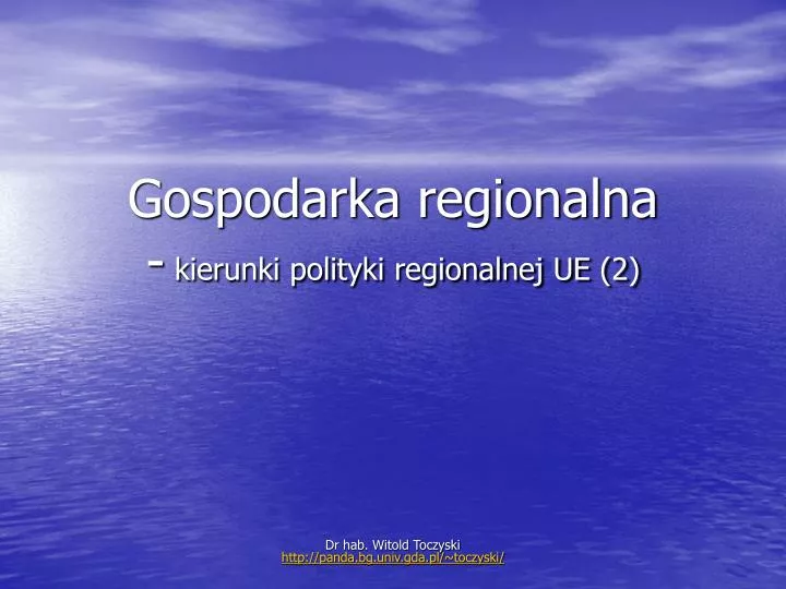 gospodarka regionalna kierunki polityki regionalnej ue 2