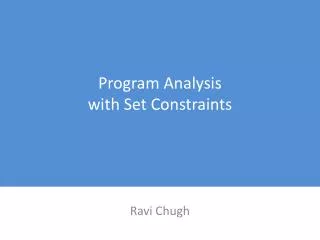 Program Analysis with Set Constraints