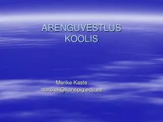 ARENGUVESTLUS KOOLIS