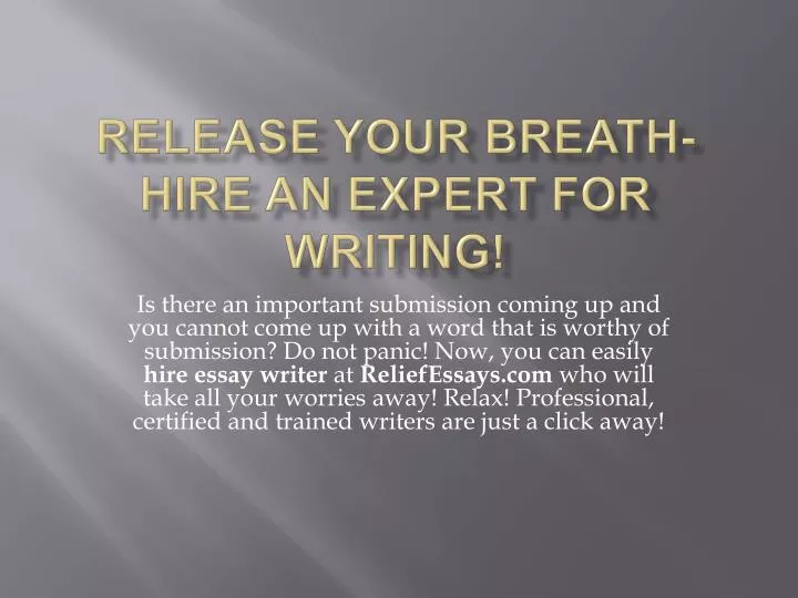 release your breath hire an expert for writing