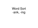 Word Sort -ank, -ing