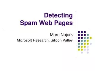 Detecting Spam Web Pages