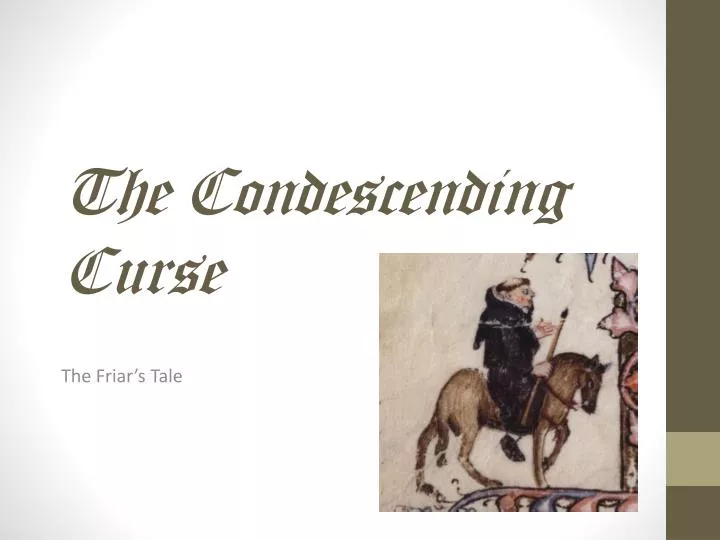 the condescending curse