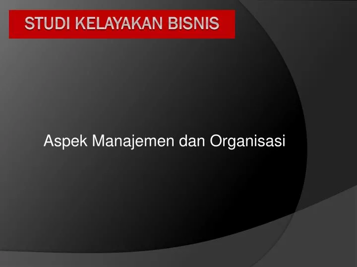 aspek manajemen dan organisasi
