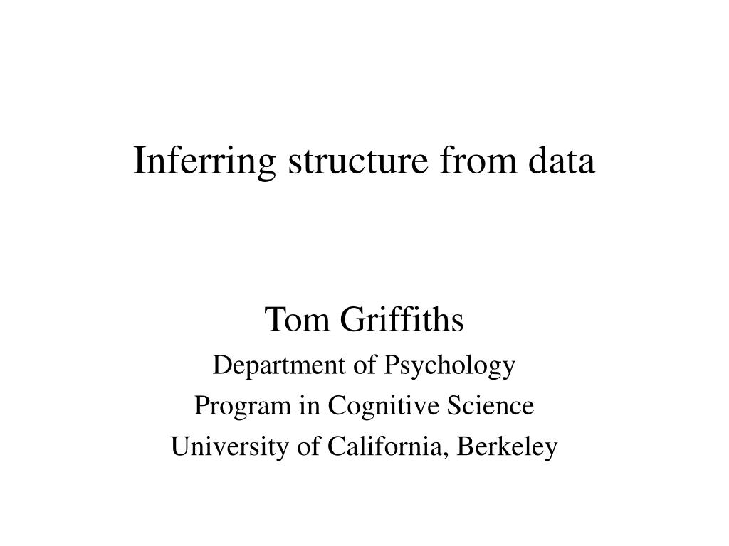 PPT - Inferring structure from data PowerPoint Presentation, free ...