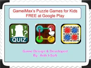 GameiMax’s Puzzle Games for Kids FREE at Google Play