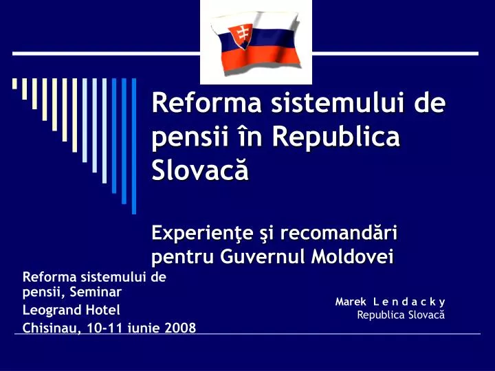 reforma sistemului de pensii n republica slovac experien e i recomand ri pentru guvernul moldovei