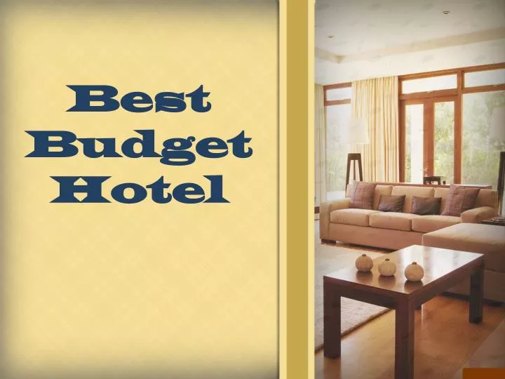 best budget hotel