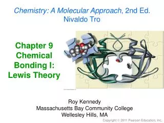 Chapter 9 Chemical Bonding I: Lewis Theory