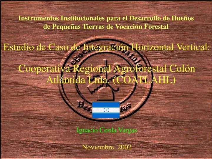 instrumentos institucionales para el desarrollo de due os de peque as tierras de vocaci n forestal