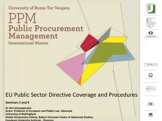 EU Public Sector Directive Coverage and Procedures Seminars 3 and 4 Dr Aris Georgopoulos