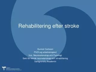 rehabilitering efter stroke