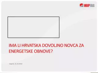 ima li hrvatska dovoljno novca za energetske obnove