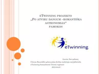 e twinning projekto po atviru dangum romanti ka astronomija p amokos