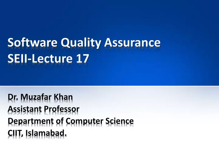 software quality assurance seii lecture 17