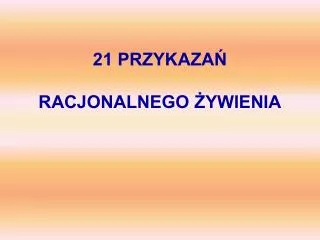 21 przykaza racjonalnego ywienia