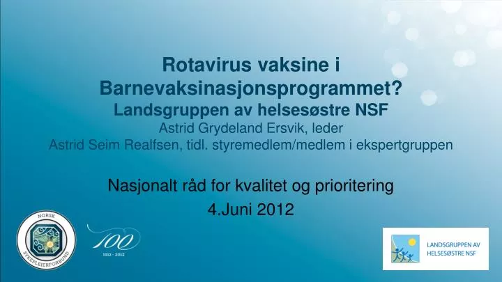 nasjonalt r d for kvalitet og prioritering 4 juni 2012