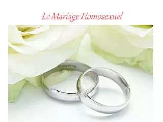 le mariage homosexuel