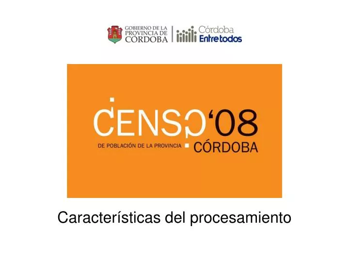 caracter sticas del procesamiento