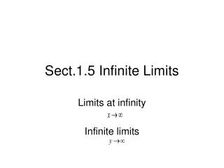 Sect.1.5 Infinite Limits