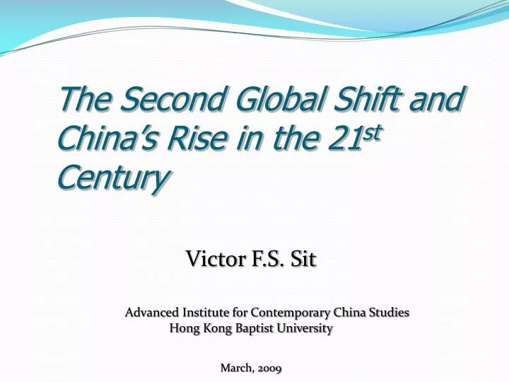 the second global shift and china s rise in the 21 st century
