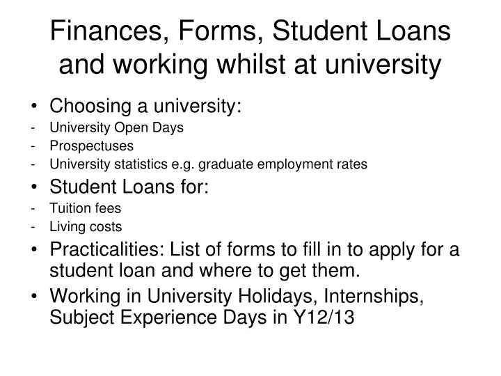 finances forms student loans and working whilst at university