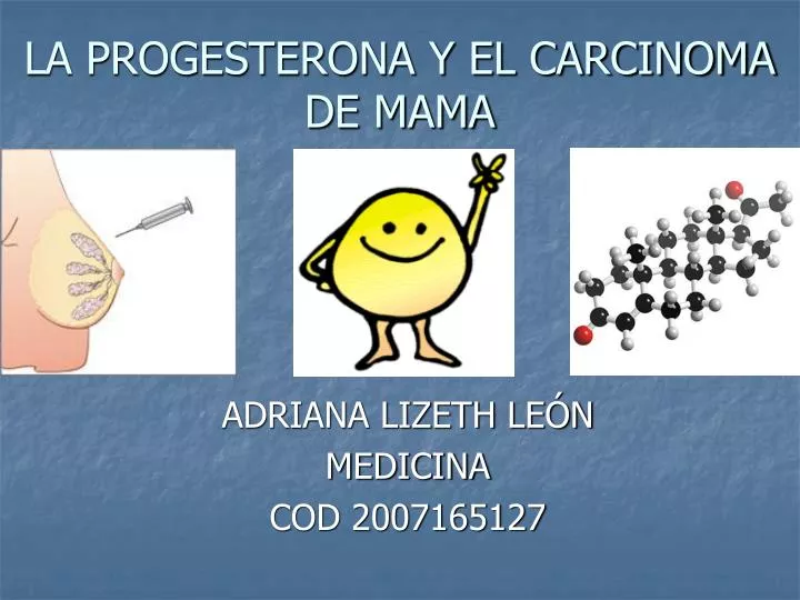 la progesterona y el carcinoma de mama