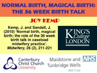 NORMAL BIRTH, MAGICAL BIRTH: THE 36 WEEK BIRTH TALK