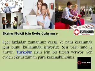 Ekstra Nakit için Evde Çalışma - Turkobir.com.tr