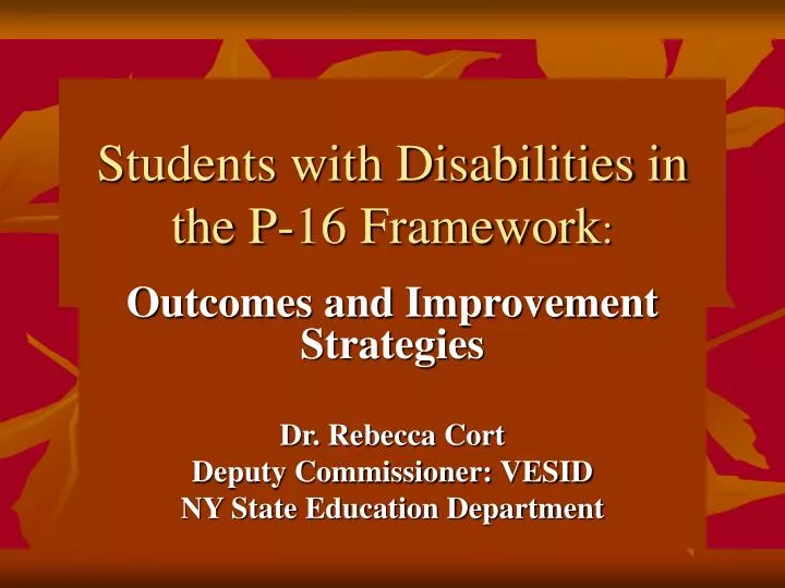 students with disabilities in the p 16 framework