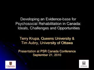 Terry Krupa, Queens University &amp; Tim Aubry, University of Ottawa