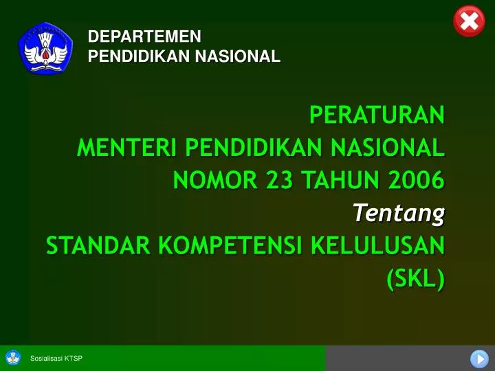 peraturan menteri pendidikan nasional nomor 23 tahun 2006 tentang standar kompetensi kelulusan skl