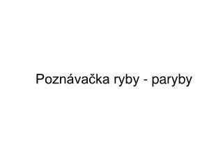 pozn va ka ryby paryby