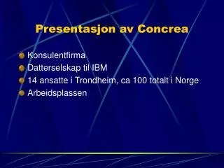 presentasjon av concrea