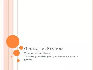 Operating Systems