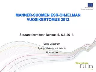 manner suomen esr ohjelman vuosikertomus 2012