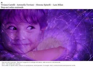 di Viviana Castelli - Antonella Torriani – Simona Spinelli – Lara Milan Step-net onlus nazionale