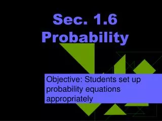 Sec. 1.6 Probability