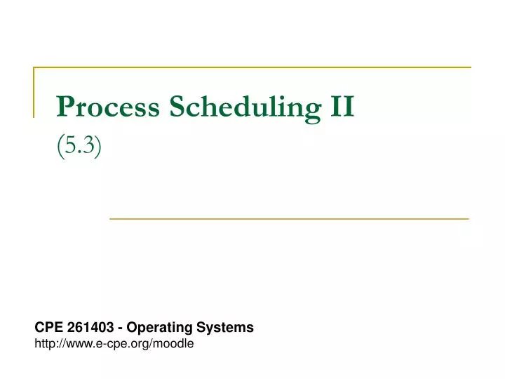 process scheduling ii 5 3