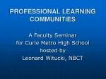 PROFESSIONAL LEARNING COMMUNITIES - slide 1