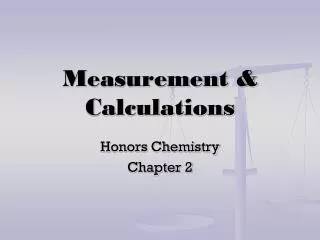 Measurement &amp; Calculations