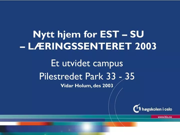 nytt hjem for est su l ringssenteret 2003
