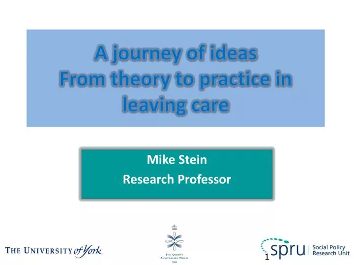 a journey of ideas from theory to practice in leaving care