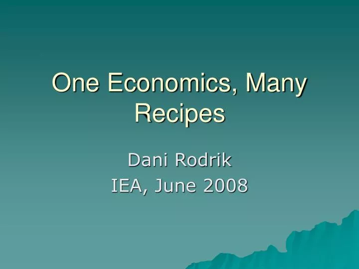 one economics many recipes