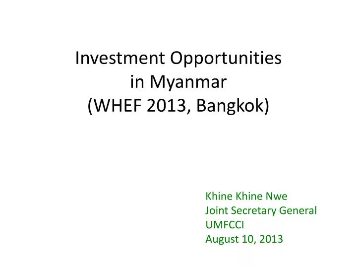 investment opportunities in myanmar whef 2013 bangkok