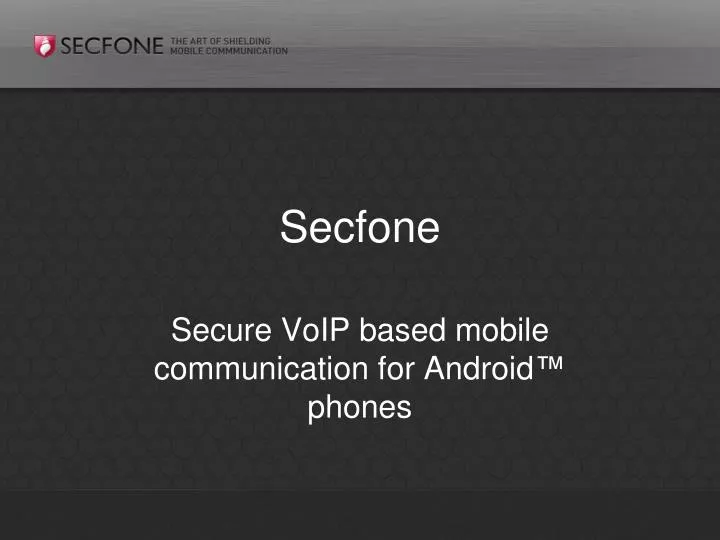 secure voip based mobile communication for android phones