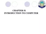 PPT - CHAPTER 1 INTRODUCTION TO COMPUTER SYSTEM PowerPoint Presentation ...