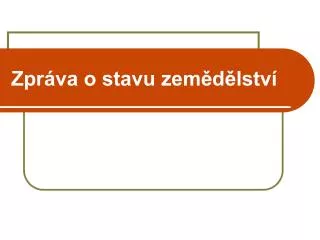 zpr va o stavu zem d lstv