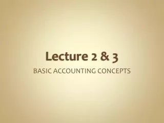Lecture 2 &amp; 3
